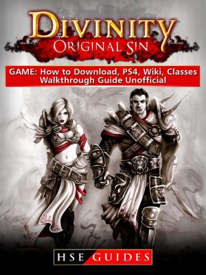 Book cover of Divinity Original Sin Game: How to Download, PS4, Wiki, Classes, Walkthrough Guide Unofficial