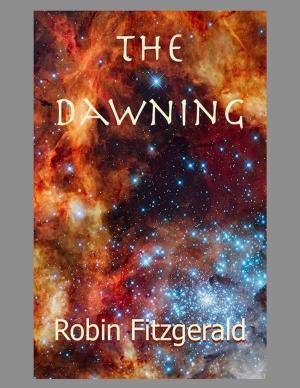 Cover of the book The Dawning by Charles G. Spender
