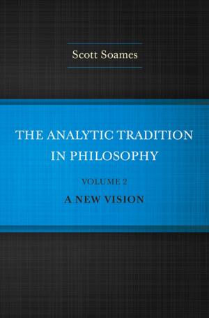 Cover of the book The Analytic Tradition in Philosophy, Volume 2 by Xuetong Yan