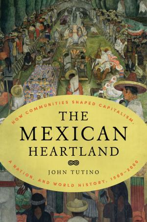Cover of the book The Mexican Heartland by Barbara J. Sivertsen