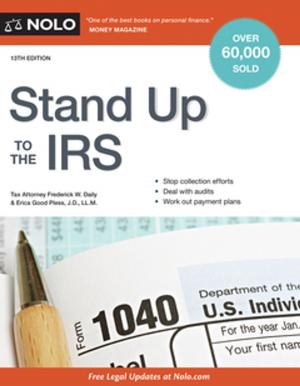Cover of the book Stand Up to the IRS by Barry Seltzer, B.A, LL.B, TEP, Gerry W. Beyer, J.S.D., LL.M., J.D., B.A.