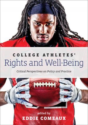 Cover of the book College Athletes’ Rights and Well-Being by William J. Turkel