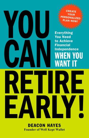 Cover of the book You Can Retire Early! by Stuart Gustafson, Robin Freedman Spizman