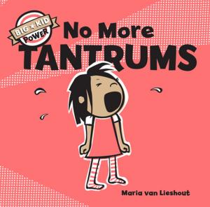 Cover of the book No More Tantrums by Andy Riley
