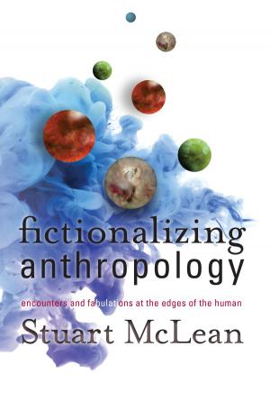 Cover of the book Fictionalizing Anthropology by Andrew Newman