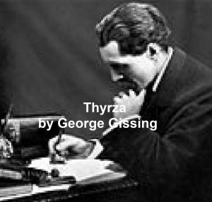 Cover of the book Thyrza by George Gissing