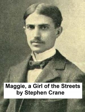 Book cover of Maggie, A Girl of the Streets