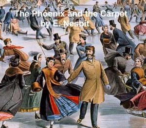 Cover of the book The Phoenix and the Carpet by William Makepeace Thackeray