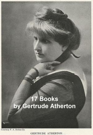 Book cover of Gertrude Atherton: 17 books