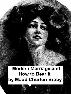 bigCover of the book Modern Marriage and How to Bear It by 