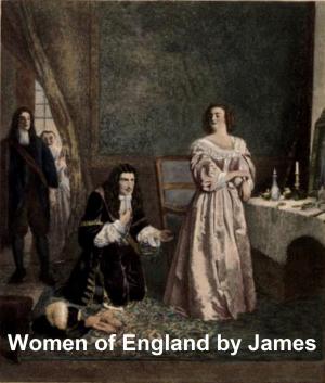 Cover of the book Women of England, Illustrated by William Shakespeare