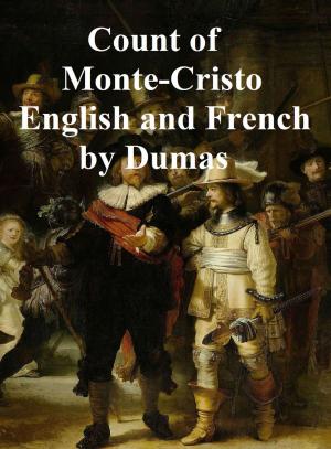 Cover of the book Le Comte de Monte-Cristo (en francais) and The Count of Monte-Cristo (in English) by William MacLeod Raine