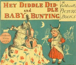 Cover of the book Hey, Diddle Diddle and Baby Bunting (Illustrated) by Geoffrey Chaucer