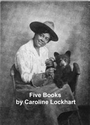 Cover of the book Caroline Lockhart - 5 Novels by Joseph Conrad