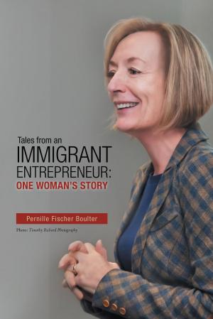 Cover of the book Tales from an Immigrant Entrepreneur by Michael Jones