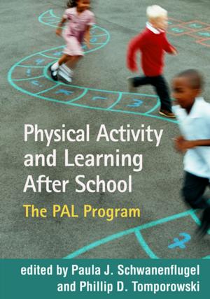 Cover of the book Physical Activity and Learning After School by Robert L. Woolfolk, PhD