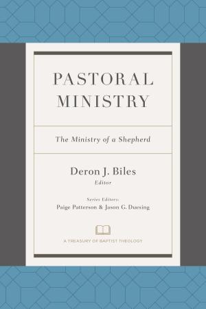 Cover of the book Pastoral Ministry by Russell D. Moore, Andrew T. Walker