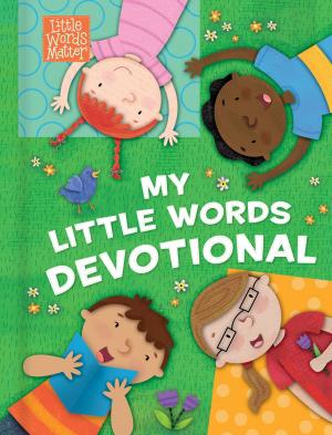 Cover of the book My Little Words Devotional by Annie F. Downs
