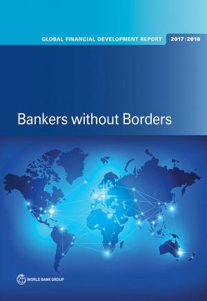 Cover of the book Global Financial Development Report 2017/2018 by 