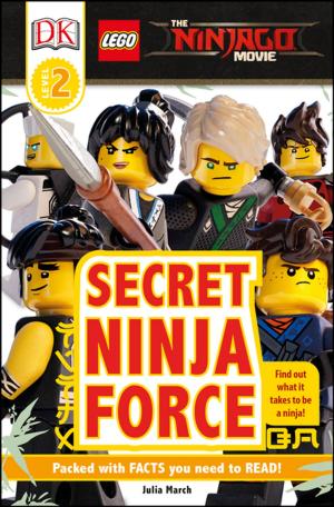 Cover of the book DK Readers L2: The LEGO® NINJAGO® MOVIE™: Secret Ninja Force by Ed Jackson, Heidi McIndoo MS RD LDN