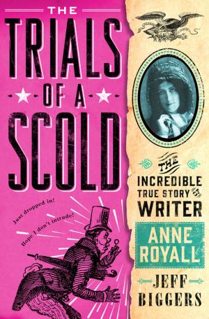 Cover of the book The Trials of a Scold by Jeff Hertzberg, M.D., Zoë François