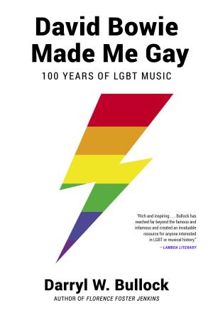 Cover of the book David Bowie Made Me Gay by Chris Santella