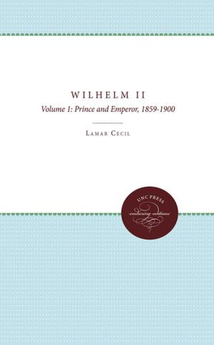 Cover of the book Wilhelm II by Charles W. Eagles
