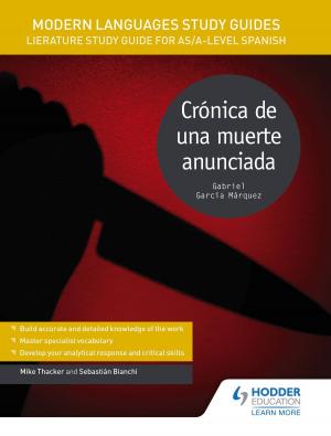 Cover of the book Modern Languages Study Guides: Crónica de una muerte anunciada by Jacqueline Martin, Nicholas Price