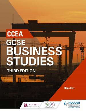 Cover of the book CCEA GCSE Business Studies, Third Edition by John Walsh