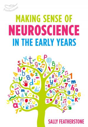 Cover of the book Making Sense of Neuroscience in the Early Years by Suzi Moore