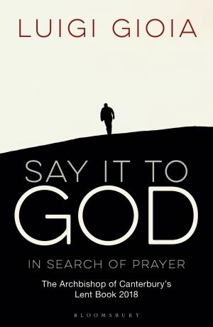 bigCover of the book Say it to God by 
