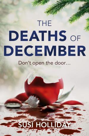 Cover of the book The Deaths of December by Kirstie Allsopp