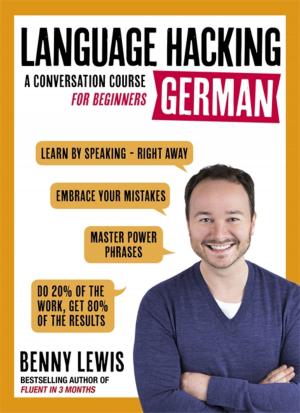 Cover of the book Language Hacking German by Winn Trivette II, MA