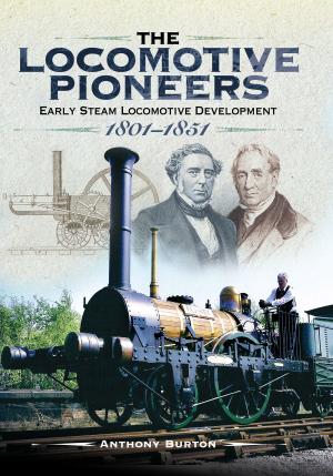 Cover of the book The Locomotive Pioneers by David J. Oldman