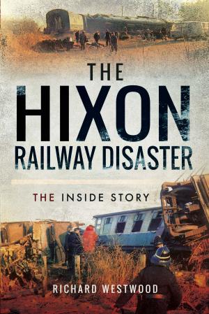 Cover of the book The Hixon Railway Disaster by Andrew Uffindell