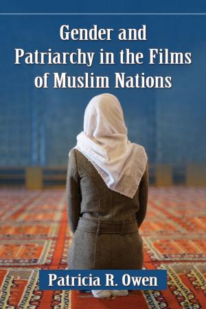 Cover of the book Gender and Patriarchy in the Films of Muslim Nations by Sharon O’Bryan