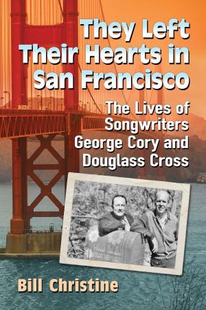 Cover of the book They Left Their Hearts in San Francisco by Reed W. Smith