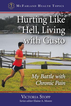 Cover of the book Hurting Like Hell, Living with Gusto by Charles D. Burgess