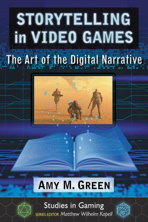 Cover of the book Storytelling in Video Games by Bernard T. FitzPatrick