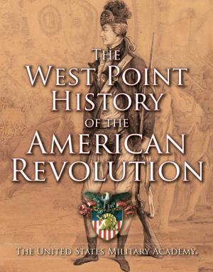 Cover of the book West Point History of the American Revolution by Tarquin Hall