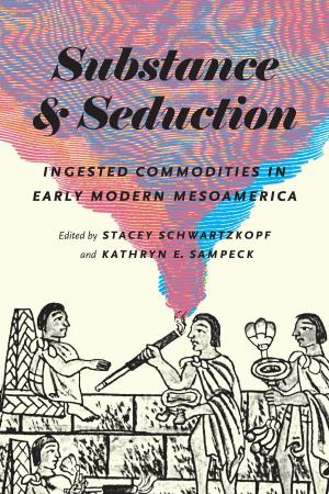 Cover of the book Substance and Seduction by Justo Sierra