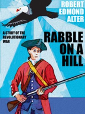 Cover of the book Rabble on a Hill by Lawrence Watt-Evans Norman Lawrence Watt-Evans Spinrad