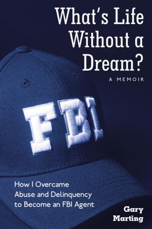 Cover of the book What’s Life Without a Dream? by Frank Kozol