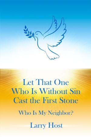 Book cover of Let That One Who Is Without Sin Cast the First Stone