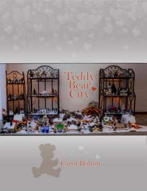 Cover of the book Teddy Bear City by Chris Ciulla