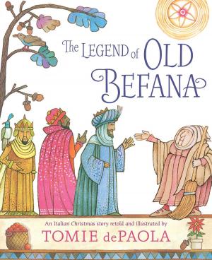 Cover of the book The Legend of Old Befana by Frederic Morton