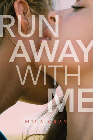 Cover of the book Run Away with Me by Carolyn Keene