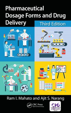 Cover of the book Pharmaceutical Dosage Forms and Drug Delivery by Jamie Harrison, Rob Innes, Tim Van Zwanenberg