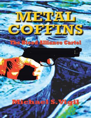 Cover of the book Metal Coffins: The Blood Alliance Cartel by Bhakti Kshatriya, PharmD