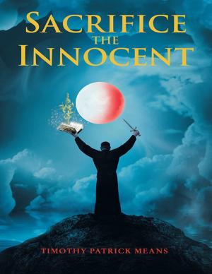 Cover of the book Sacrifice the Innocent by Maria Dahlen, Sage Stanley